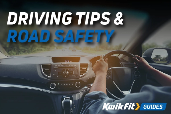 Driving Tips and Road Safety